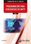 IFCD57 Programación para videojuegos en Unity. Ruelas, Luis (Ra-Ma S.A. Editorial y Publicaciones) 9788419857309