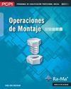 Operaciones de montaje (MF0088_1). Diaz Baltasar, Raul (RA-MA S.A. Editorial y Publicaciones) 9788499641621