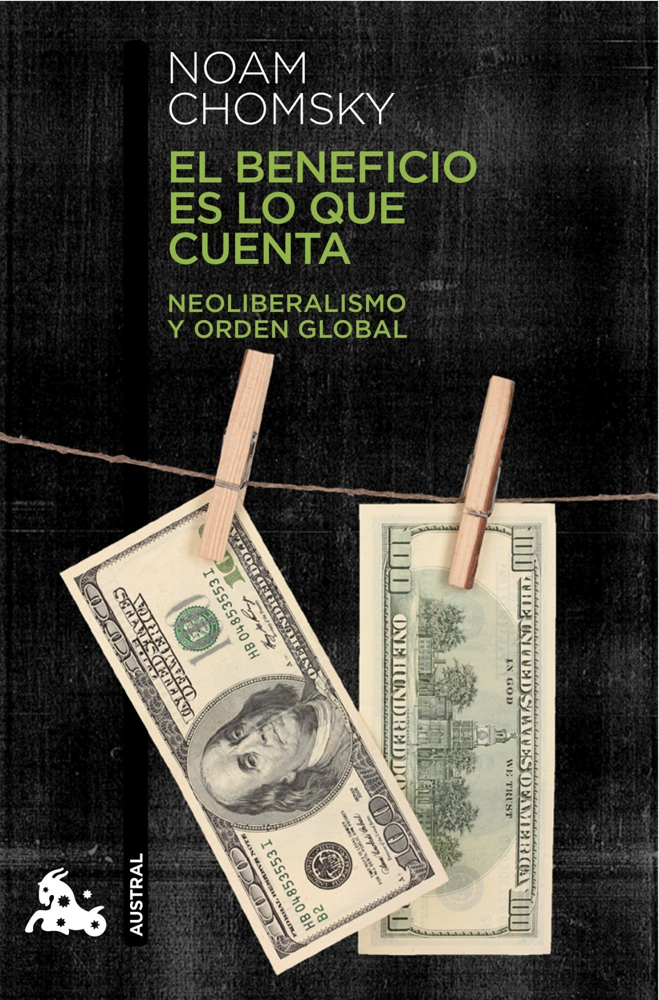 El beneficio es lo que cuenta: Neoliberalismo y orden global Imagen principal del producto
