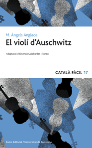 El violí d¿Auschwitz. Maria Àngels Anglada Abadal (Eumo Editorial SAU) 9788497664172