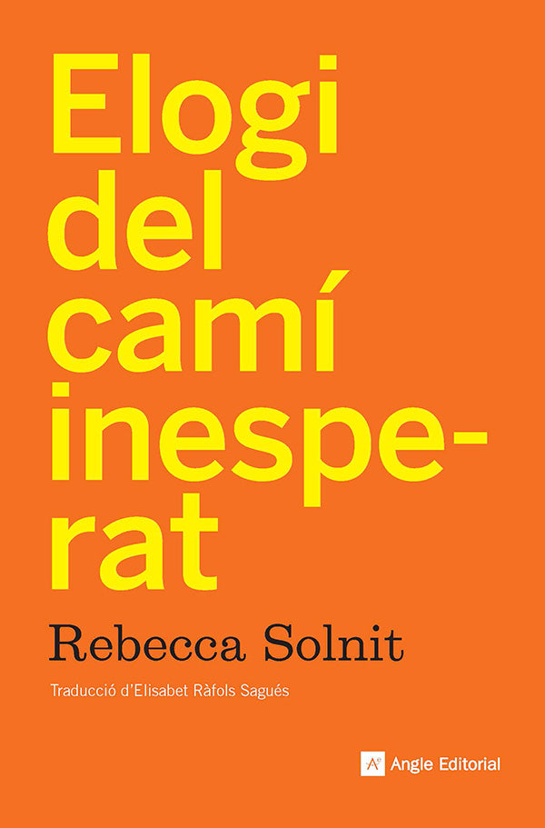 Elogi del camí inesperat: Articles per a terreny accidentat (Angle Editorial) 9788410112919