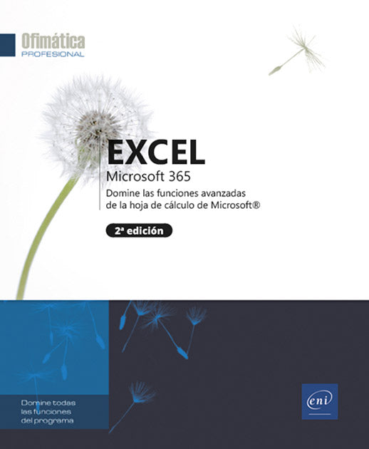 Excel Microsoft 365: Domine las funciones avanzadas con la hoja de cálculo de Microsoft (2ª édition) Imagen principal del producto