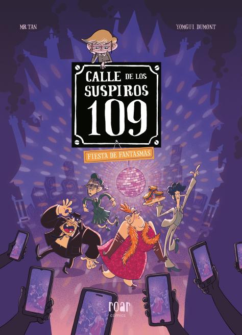 Calle de los suspiros 109. Volumen 5. Fiesta de fantasmas. (Ediciones Jaguar) 9788410208506