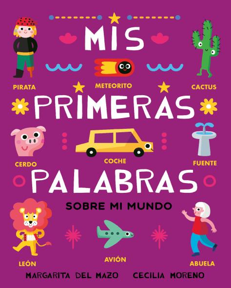 Mis primeras palabras sobre mi mundo (Ediciones Jaguar) 9788410208520