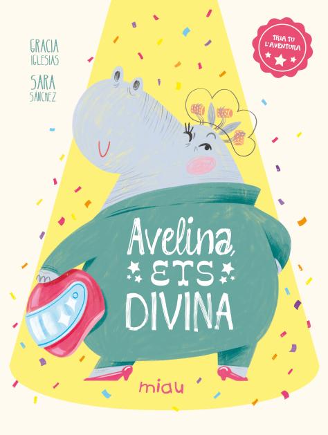 Avelina, ets divina (Ediciones Jaguar) 9788410208483