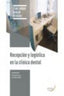 Recepción y logística en la clínica dental. Aa. Vv. (Arán Ediciones, S.L.) 9788418116582