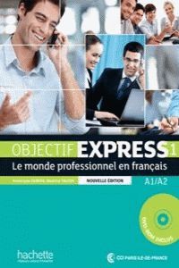 Objectif Express 1 (+Dvd-Rom). Aa. Vv. (Hachette) 9782011560070 Imagen principal del producto