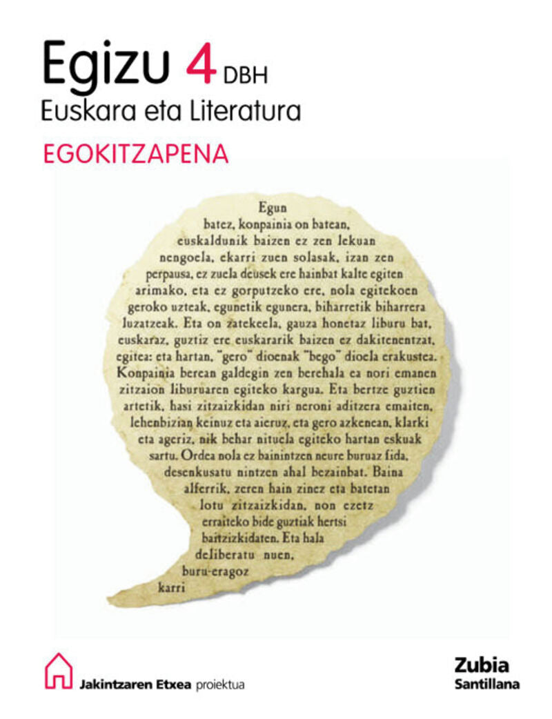 Dbh 4 - Euskara Egizu - Egokitzapena - Jakintzaren Etxea. Aa. Vv. (Zubia) 9788498940893 Imagen principal del producto