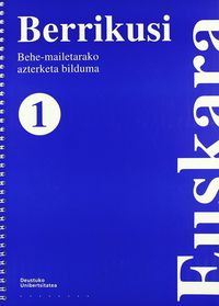 Berrikusi 1. Behe-mailetarako azterketa bilduma. Batzuk (Universidad de Deusto) 9788474854909