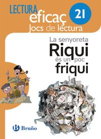 EP 3 / 4 - Senyoreta Riqui Es un Poc Friqui, la (c. Val) - Joc de Lectura (Bruño) - 9788469616574