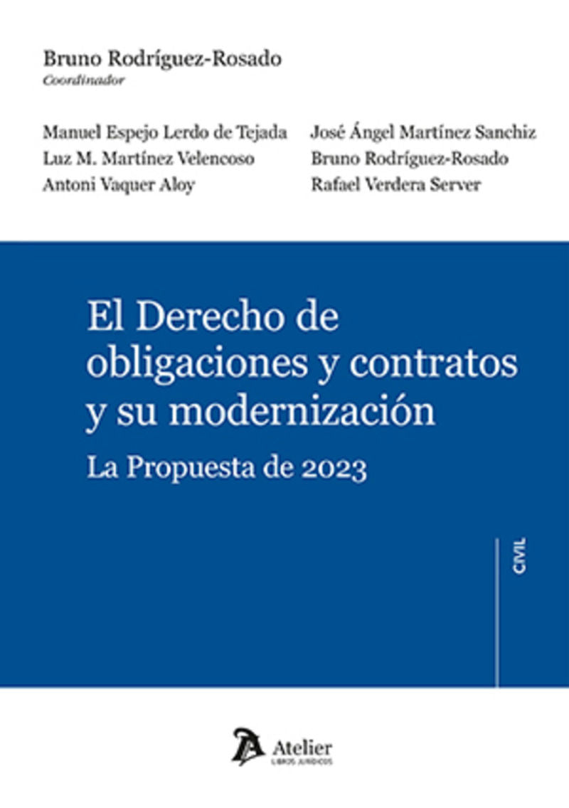 El Derecho de obligaciones y contratos y su modernización. La Propuesta de 2023