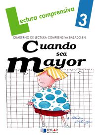 CUANDO SEA MAYOR-Cuaderno  3. Viana, Merce (Dylar Ediciones, S.L) 9788489655072
