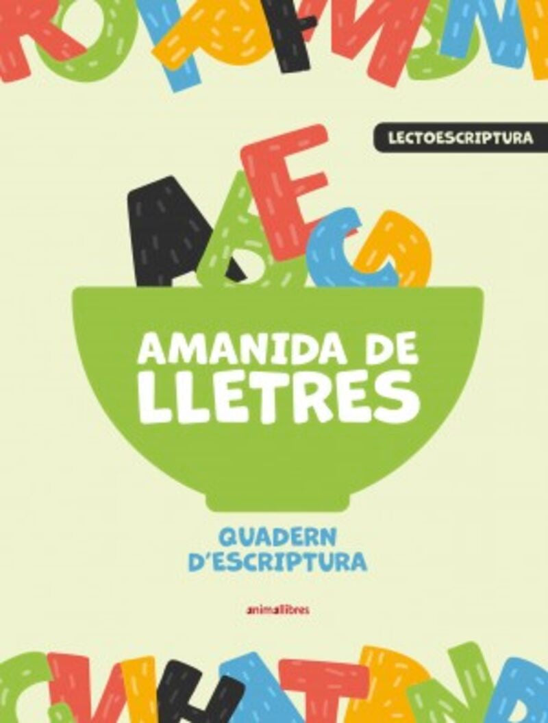 Amanida de lletres. Quadern d'escriptura. Aa. Vv. (Animallibres, S.L.) 9788419659866 Imagen principal del producto