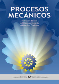 Procesos mecánicos. Garcia Bercedo, Raul (Universidad del País Vasco) 9788483735244 Imagen principal del producto