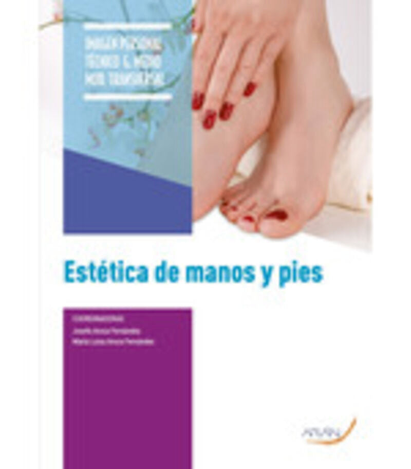 Estética de manos y pies. Aa. Vv. (Arán Ediciones, S.L.) 9788418547317 Imagen principal del producto