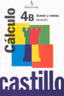 Ep - Castillo Calculo 4B - Sumar Y Restar Llevando. Martin, R. M. (Arcada) 9788478874040