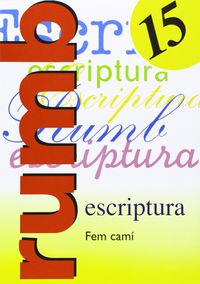 EP 6 - Rumb Escriptura 15 - Fem Cami (Nadal) - 9788486545239 Imagen principal del producto