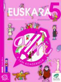 Txanela 5 - Euskara 5. Lan-koadernoa 9. Batzuk (Ikaselkar) 9788497833622
