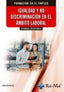 (CTRI0001) (FCOY0001) Igualdad y no discriminación en el ámbito laboral. Recio, Violeta (RA-MA S.A. Editorial y Publicaciones) 9791387764258