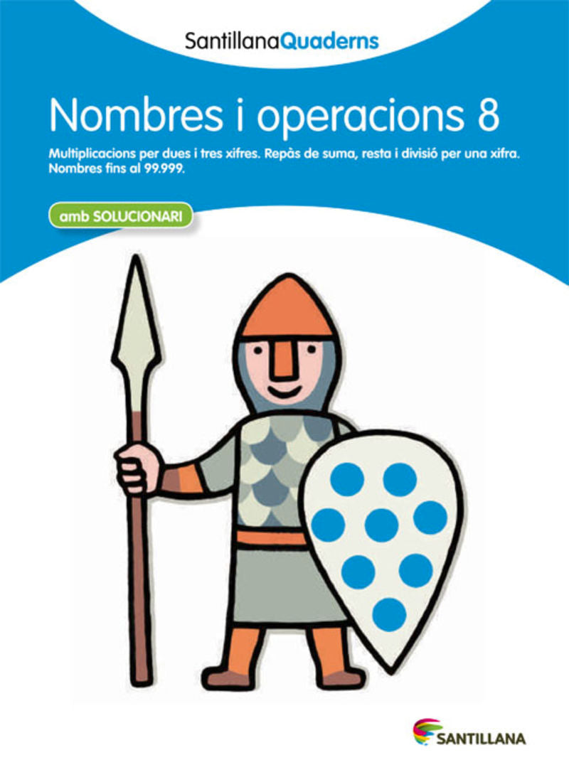 SANTILLANA QUADERNS NOMBRE I OPERACIONS 8. Aa. Vv. (Santillana Educación, S.L.) 9788468013893