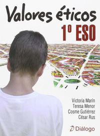 Valores Éticos 1º ESO. Aa. Vv. (Diálogo) 9788496976832 Imagen principal del producto