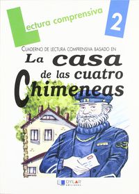 Lectura Cuad. - La Casa De Las Cuatro Chimeneas. Mayan Santos, Maria Dolores, Viana Martinez, Merce (Dylar Ediciones, S.L.) 9788489655195