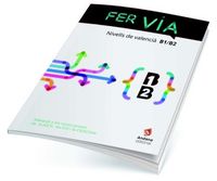Fer Via Nivell B1 i B2. Víctor Labrado (Andana Editorial) 9788416394661