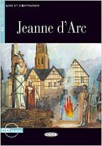 Jeanne D'Arc (+Cd). Bonato, Lucia (Cideb) 9788853009098
