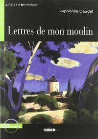 Lettres De Mon Moulin (+Cd). Daudet, Alphonse (Cideb) 9788853010261