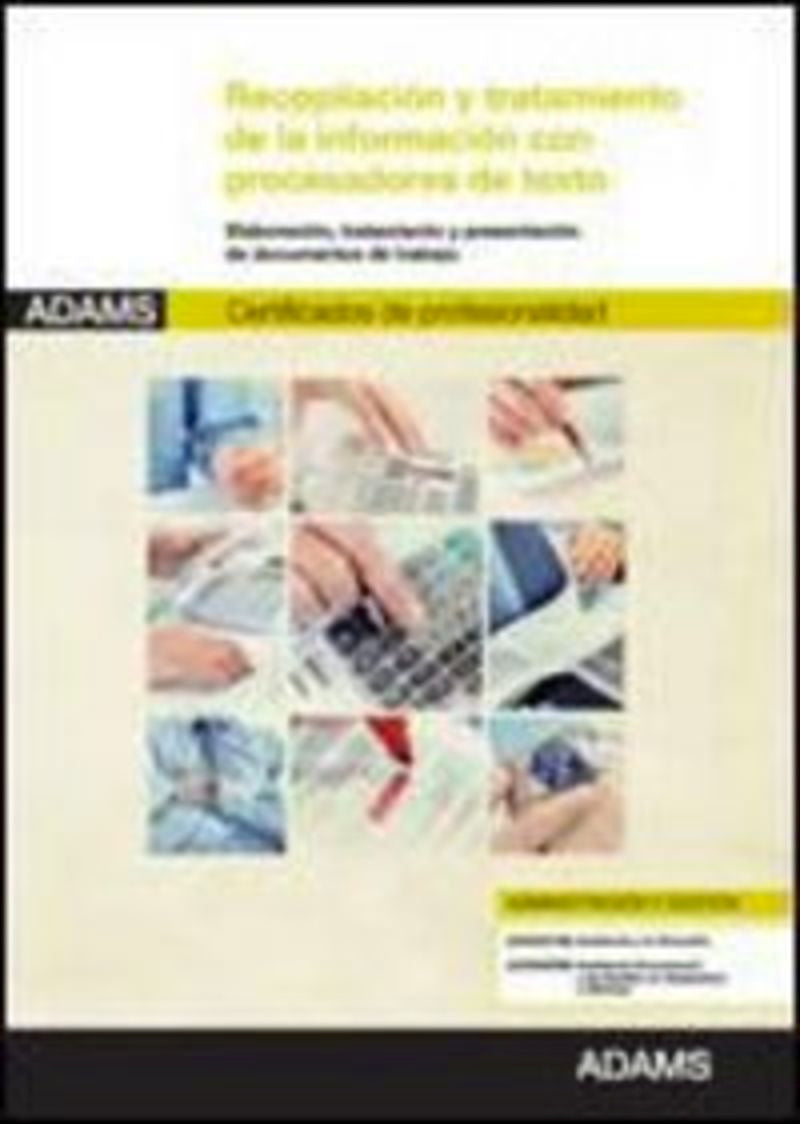 Recopilación y tratamiento de la información con procesadores de texto: certificado de profesionalidad asistencia a la dirección Imagen principal del producto