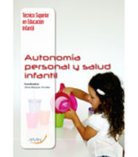 Autonomía personal y salud infantil. Aa. Vv. (Arán Ediciones, S.L.) 9788416293766