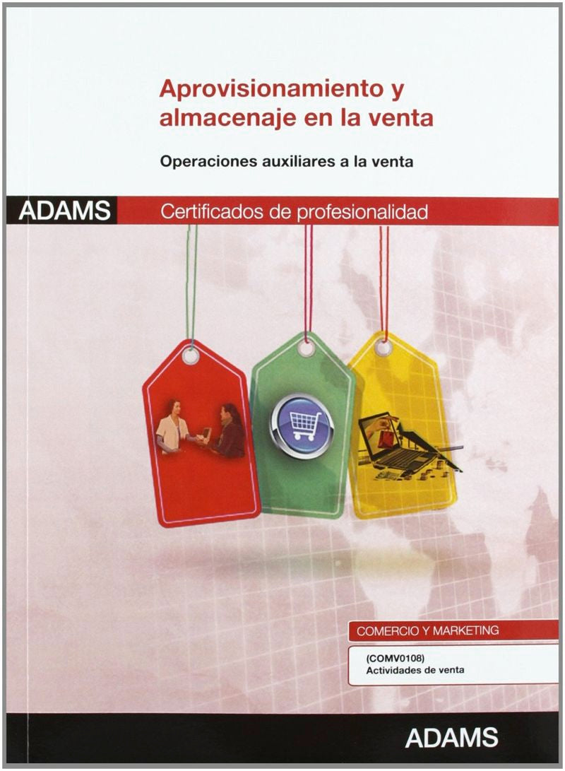 Aprovisionamiento y almacenaje en la venta: certificado de profesionalidad actividades de venta Imagen principal del producto