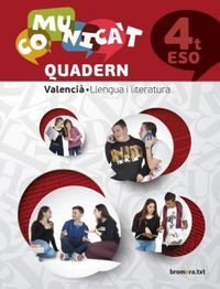 ESO 4 - Valencia Llengua I Literatura (c. Val) - Comunicat (Bromera) - 9788490266458 Imagen principal del producto