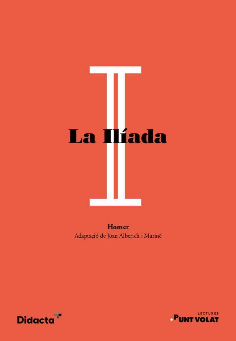 La Ilíada. Homer (Didacta +) 9788418695773 Imagen principal del producto