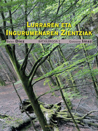 Lurraren eta Ingurumenaren Zientziak Batxilergoa 2. Diez, Belen (Erein Argitaletxea, S.A.) 9788497465663 Imagen principal del producto