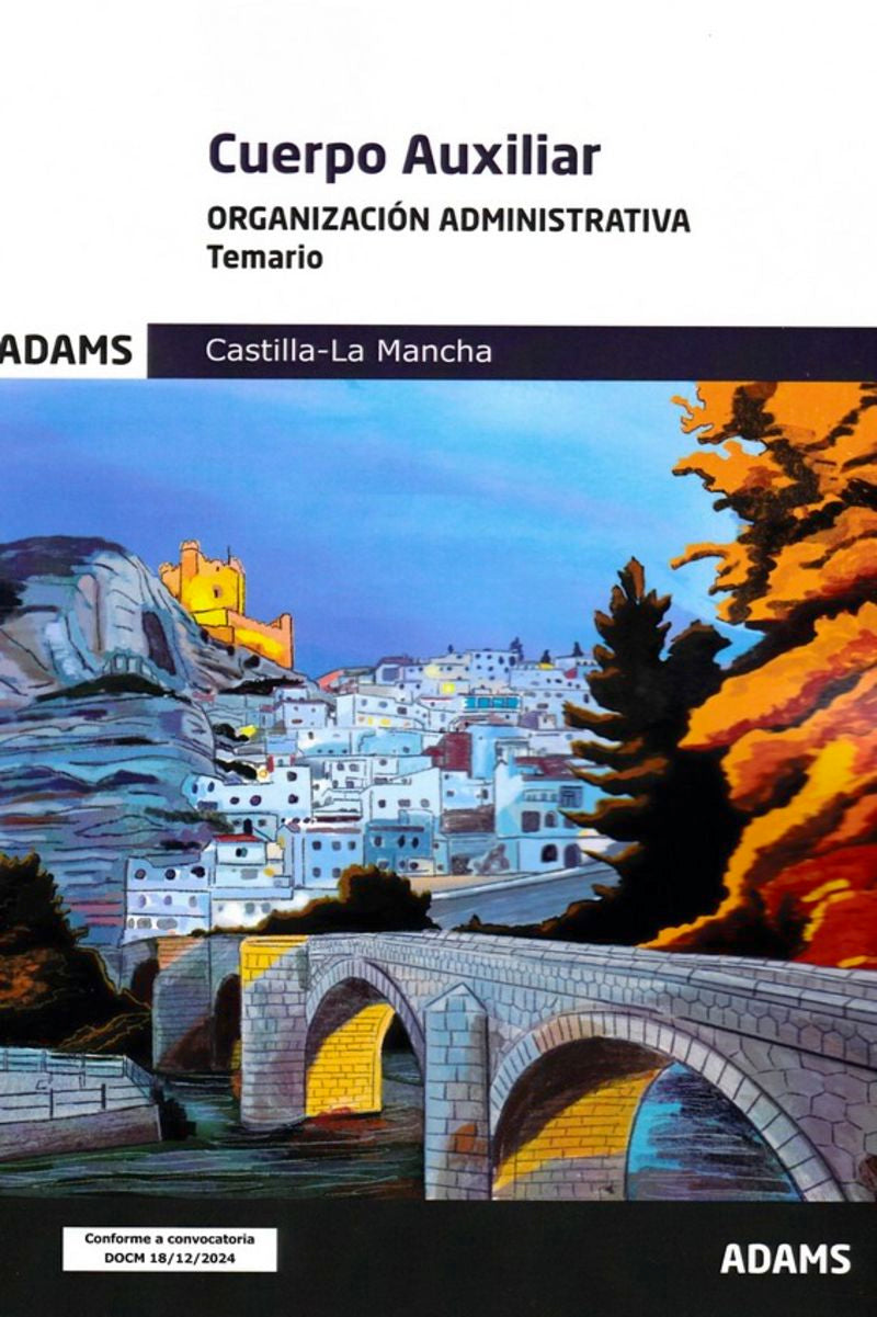 Temario Organización administrativa. Auxiliares de la Junta de Comunidades de Castilla La Mancha