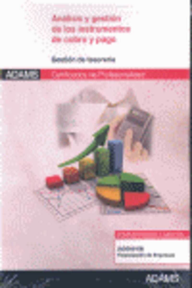 Análisis y gestión de los instrumentos de cobro y pago: certificado de profesionalidad de financiación de empresas