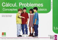 Reforç Desenvolupament d'habilitats mentals bàsiqu: Calcul. Problemes. Conceptes bàsics numèrics. Garcia Nieto, Narciso, Yuste Hernanz, Carlos (Instituto Calasanz de Ciencias de la Educación) 9788472782181 Imagen principal del producto