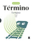 Término. Lengua castellana. Bachillerato. Aa. Vv. (Editorial Teide, S.A.) 9788430753895