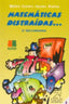 Matemáticas distraídas, 2 ESO. Muñoz, Juanes, Santos, Pedro (Instituto Calasanz de Ciencias de la Educación) 9788472783669