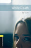 Obl 1 - White Death (+audio Mp3) (Oxford University Press) - 9780194620536