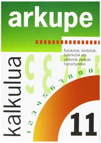 Lh - Kalkulua 11 - Arkupe. Martin, R. M. (Arkupe) 9788478872374 Imagen principal del producto