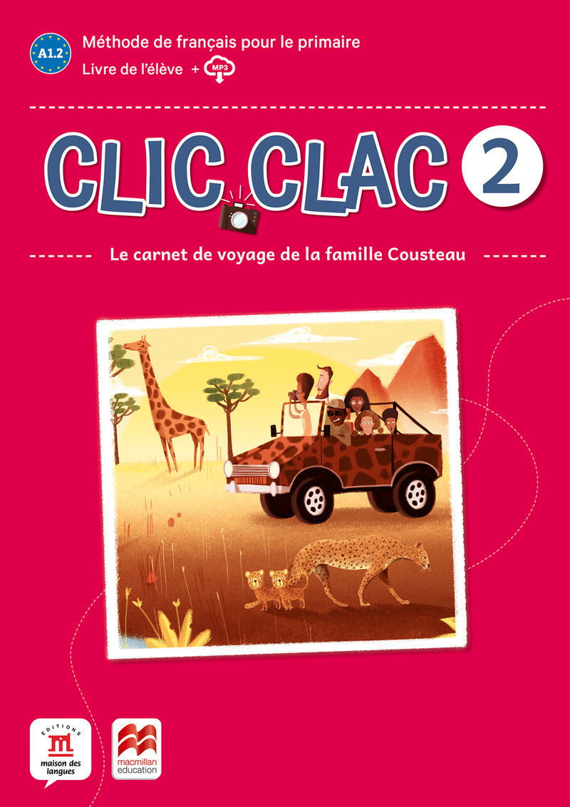 Clic Clac 2 Éd. Macmillan  Livre de l'élève. Aa. Vv. (DIFUSION CENTRO DE INVESTIGACION Y PUBLICACIONES DE IDIOMAS S.L.) 9788418224522 Imagen principal del producto