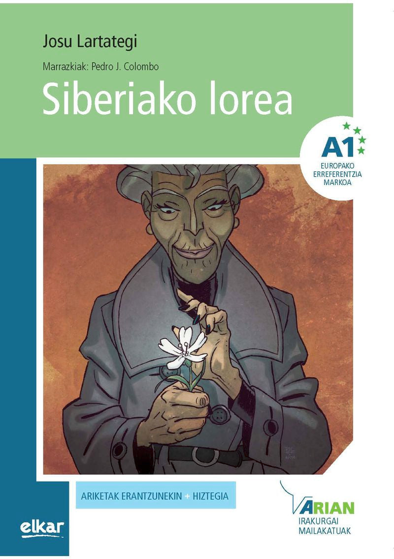 Siberiako lorea (+CDa). Lartategi Yustos, Josu (Elkar) 9788490270226