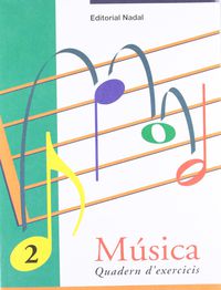 Ep - Musica Exercicis 2 (P-5 - C. I. )  - El Pentagrama. So-Silenci. Instruments Percussio. Aa. Vv. (Nadal) 9788478872046