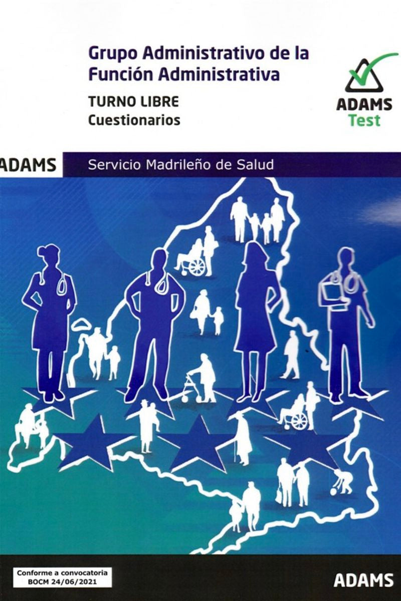 Cuestionarios Grupo Administrativo de la Función Administrativa. Servicio Madrileño de Salud Imagen principal del producto