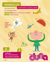 Ciencias de la Naturaleza 2. Cuaderno 2 - Proyecto Duna - Alimentación, cuerpo y salud. Aa. Vv. (Editorial Teide, S.A.) 9788430730667