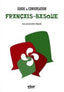 Guide De Conversation FrançAis-Basque. Euskalzaleen Biltzarra (Elkar) 9788490270264