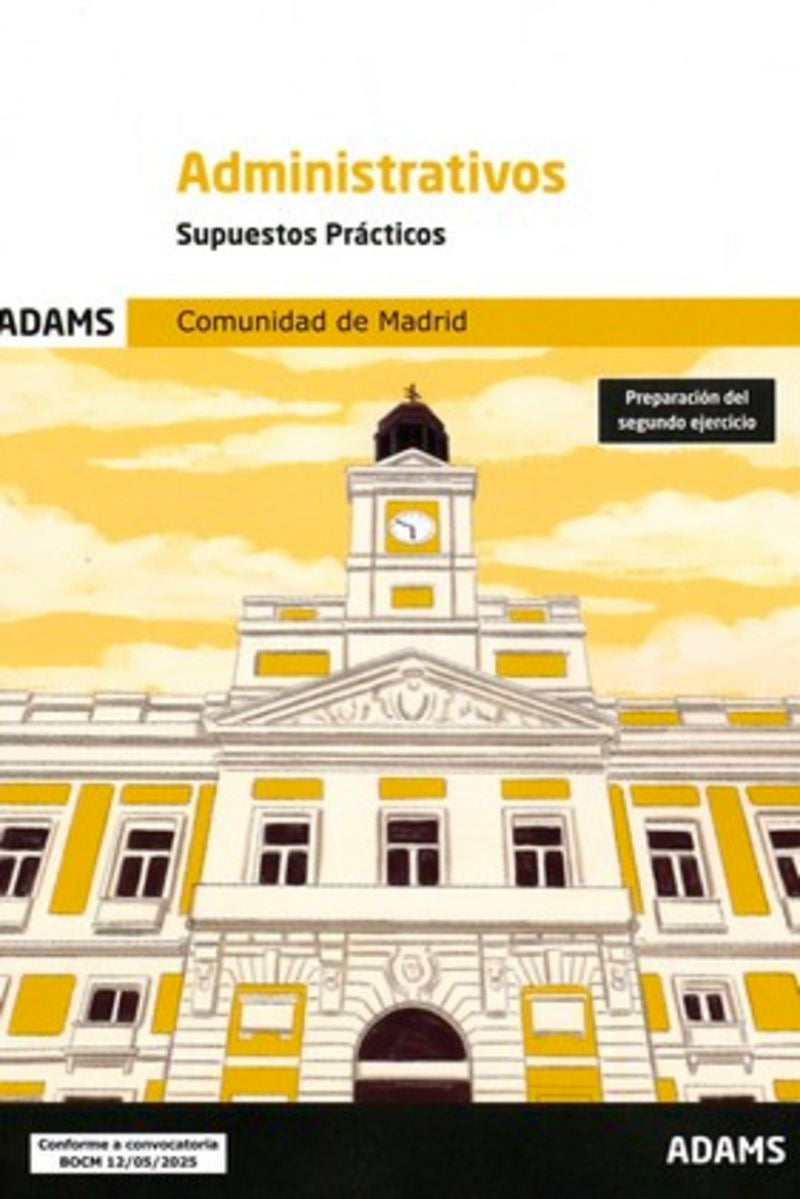 Supuestos Prácticos Administrativos de la Comunidad de Madrid