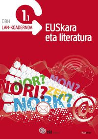 EKI DBH 1. Euskara eta Literatura 1. Lan-koadernoa 1.1. Batzuk (Ikaselkar) 9788415586128